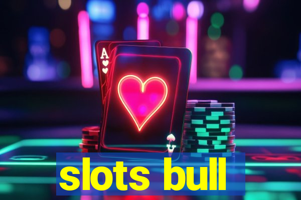 slots bull